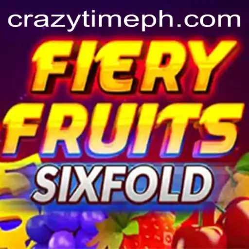 Unveiling the Excitement of FieryFruitsSixFold: A CrazyTime Fusion
