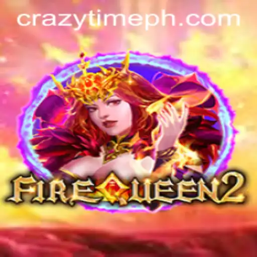 Exploring the Thrilling World of FireQueen2: A Crazytime Experience
